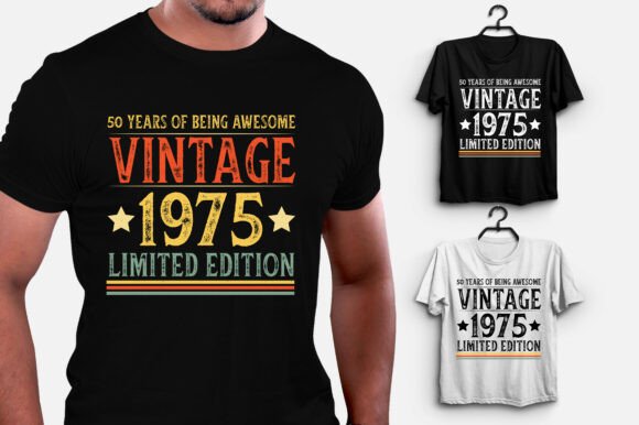 50 Years of Being Awesome Vintage 1975