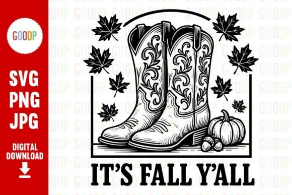 It’s Fall Y’all Cowboy Boots PNG